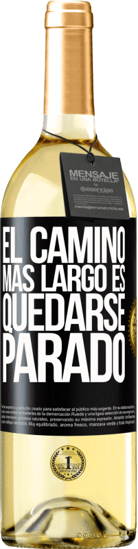 29,95 € Envío gratis | Vino Blanco Edición WHITE El camino más largo es quedarse parado Etiqueta Negra. Etiqueta personalizable Vino joven Cosecha 2024 Verdejo