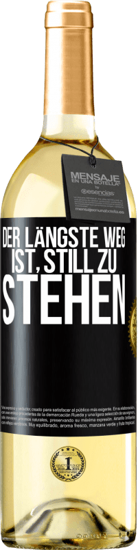 29,95 € Kostenloser Versand | Weißwein WHITE Ausgabe Der längste Weg ist, still zu stehen Schwarzes Etikett. Anpassbares Etikett Junger Wein Ernte 2024 Verdejo