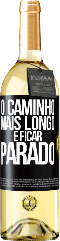 29,95 € Envio grátis | Vinho branco Edição WHITE O caminho mais longo é ficar parado Etiqueta Preta. Etiqueta personalizável Vinho jovem Colheita 2024 Verdejo