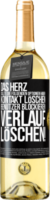 29,95 € Kostenloser Versand | Weißwein WHITE Ausgabe Das Herz sollte die folgenden Optionen haben: Kontakt löschen, Benutzer blockieren, Verlauf löschen! Schwarzes Etikett. Anpassbares Etikett Junger Wein Ernte 2024 Verdejo