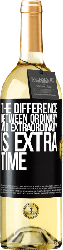 29,95 € Free Shipping | White Wine WHITE Edition The difference between ordinary and extraordinary is EXTRA time Black Label. Customizable label Young wine Harvest 2024 Verdejo