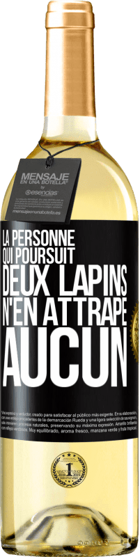 29,95 € Envoi gratuit | Vin blanc Édition WHITE La personne qui poursuit deux lapins n'en attrape aucun Étiquette Noire. Étiquette personnalisable Vin jeune Récolte 2024 Verdejo