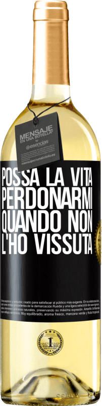 29,95 € Spedizione Gratuita | Vino bianco Edizione WHITE Possa la vita perdonarmi quando non l'ho vissuta Etichetta Nera. Etichetta personalizzabile Vino giovane Raccogliere 2024 Verdejo