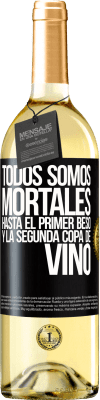 29,95 € Envío gratis | Vino Blanco Edición WHITE Todos somos mortales hasta el primer beso y la segunda copa de vino Etiqueta Negra. Etiqueta personalizable Vino joven Cosecha 2024 Verdejo