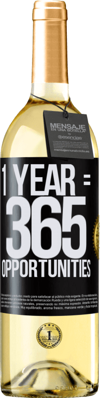 29,95 € Kostenloser Versand | Weißwein WHITE Ausgabe 1 year 365 opportunities Schwarzes Etikett. Anpassbares Etikett Junger Wein Ernte 2023 Verdejo
