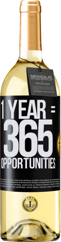 29,95 € Kostenloser Versand | Weißwein WHITE Ausgabe 1 year 365 opportunities Schwarzes Etikett. Anpassbares Etikett Junger Wein Ernte 2024 Verdejo