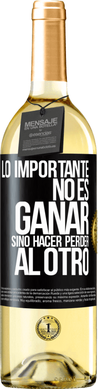 29,95 € Envío gratis | Vino Blanco Edición WHITE Lo importante no es ganar, sino hacer perder al otro Etiqueta Negra. Etiqueta personalizable Vino joven Cosecha 2024 Verdejo