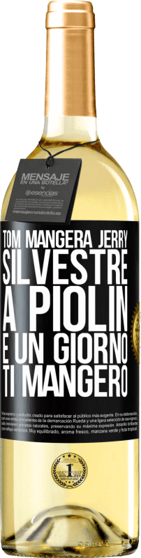 29,95 € Spedizione Gratuita | Vino bianco Edizione WHITE Tom mangerà Jerry, Silvestre a Piolin e un giorno ti mangerò Etichetta Nera. Etichetta personalizzabile Vino giovane Raccogliere 2024 Verdejo