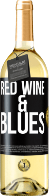 29,95 € Бесплатная доставка | Белое вино Издание WHITE Red wine & Blues Черная метка. Настраиваемая этикетка Молодое вино Урожай 2024 Verdejo