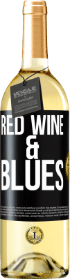 29,95 € 免费送货 | 白葡萄酒 WHITE版 Red wine & Blues 黑标. 可自定义的标签 青年酒 收成 2025 Verdejo