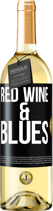 29,95 € Free Shipping | White Wine WHITE Edition Red wine & Blues Black Label. Customizable label Young wine Harvest 2024 Verdejo