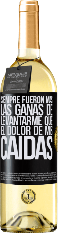 29,95 € Envío gratis | Vino Blanco Edición WHITE Siempre fueron más las ganas de levantarme que el dolor de mis caídas Etiqueta Negra. Etiqueta personalizable Vino joven Cosecha 2024 Verdejo