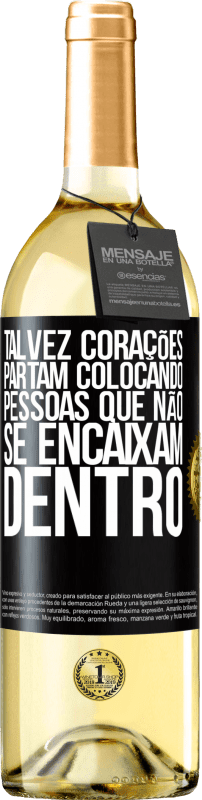 29,95 € Envio grátis | Vinho branco Edição WHITE Talvez corações partam colocando pessoas que não se encaixam dentro Etiqueta Preta. Etiqueta personalizável Vinho jovem Colheita 2024 Verdejo