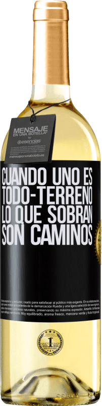 29,95 € Envío gratis | Vino Blanco Edición WHITE Cuando uno es todo-terreno, lo que sobran son caminos Etiqueta Negra. Etiqueta personalizable Vino joven Cosecha 2024 Verdejo