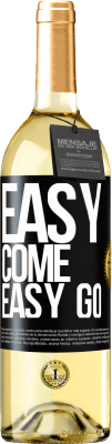 29,95 € Free Shipping | White Wine WHITE Edition Easy come, easy go Black Label. Customizable label Young wine Harvest 2025 Verdejo