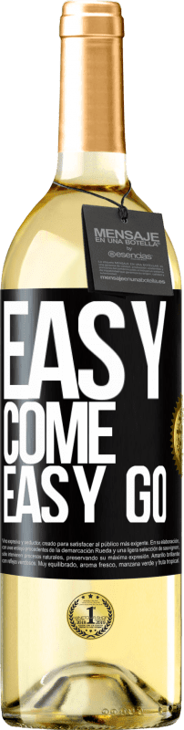 29,95 € Бесплатная доставка | Белое вино Издание WHITE Easy come, easy go Черная метка. Настраиваемая этикетка Молодое вино Урожай 2023 Verdejo