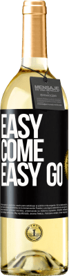 29,95 € Envío gratis | Vino Blanco Edición WHITE Easy come, easy go Etiqueta Negra. Etiqueta personalizable Vino joven Cosecha 2023 Verdejo
