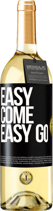 29,95 € Envío gratis | Vino Blanco Edición WHITE Easy come, easy go Etiqueta Negra. Etiqueta personalizable Vino joven Cosecha 2024 Verdejo