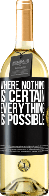 29,95 € Free Shipping | White Wine WHITE Edition Where nothing is certain, everything is possible Black Label. Customizable label Young wine Harvest 2023 Verdejo