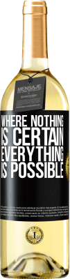 29,95 € Free Shipping | White Wine WHITE Edition Where nothing is certain, everything is possible Black Label. Customizable label Young wine Harvest 2025 Verdejo