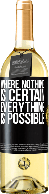 29,95 € Free Shipping | White Wine WHITE Edition Where nothing is certain, everything is possible Black Label. Customizable label Young wine Harvest 2024 Verdejo