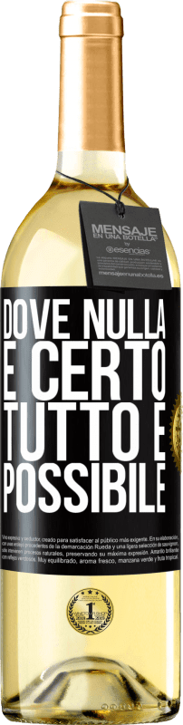 29,95 € Spedizione Gratuita | Vino bianco Edizione WHITE Dove nulla è certo, tutto è possibile Etichetta Nera. Etichetta personalizzabile Vino giovane Raccogliere 2024 Verdejo