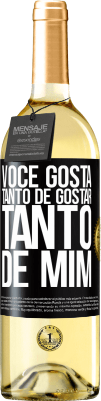 29,95 € Envio grátis | Vinho branco Edição WHITE Você gosta tanto de gostar tanto de mim Etiqueta Preta. Etiqueta personalizável Vinho jovem Colheita 2024 Verdejo