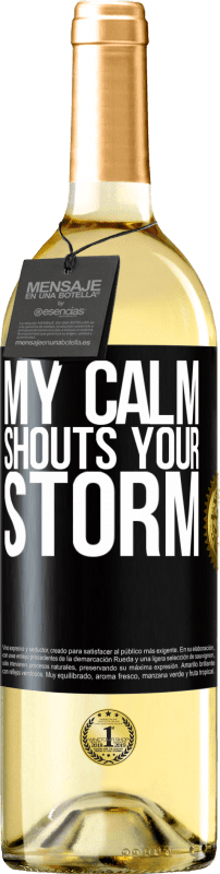 29,95 € Free Shipping | White Wine WHITE Edition My calm shouts your storm Black Label. Customizable label Young wine Harvest 2024 Verdejo