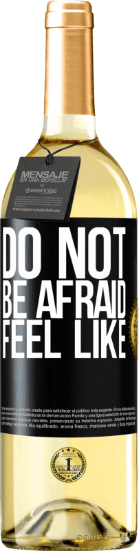29,95 € Free Shipping | White Wine WHITE Edition Do not be afraid. Feel like Black Label. Customizable label Young wine Harvest 2021 Verdejo