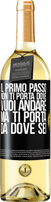 29,95 € Spedizione Gratuita | Vino bianco Edizione WHITE Il primo passo non ti porta dove vuoi andare, ma ti porta da dove sei Etichetta Nera. Etichetta personalizzabile Vino giovane Raccogliere 2024 Verdejo