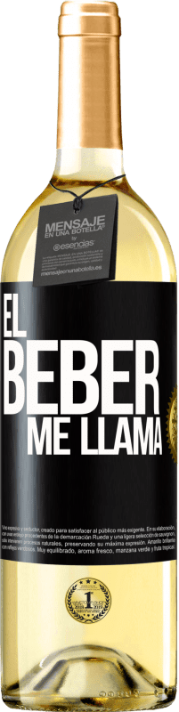 29,95 € Envío gratis | Vino Blanco Edición WHITE ¡El beber me llama! Etiqueta Negra. Etiqueta personalizable Vino joven Cosecha 2024 Verdejo