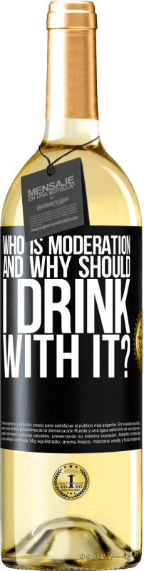 29,95 € Free Shipping | White Wine WHITE Edition who is moderation and why should I drink with it? Black Label. Customizable label Young wine Harvest 2024 Verdejo