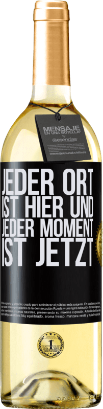 29,95 € Kostenloser Versand | Weißwein WHITE Ausgabe Jeder Ort ist hier und jeder Moment ist jetzt Schwarzes Etikett. Anpassbares Etikett Junger Wein Ernte 2024 Verdejo