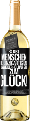 29,95 € Kostenloser Versand | Weißwein WHITE Ausgabe Es gibt Menschen, die einzigartig und unwiederholbar sind. Zum Glück! Schwarzes Etikett. Anpassbares Etikett Junger Wein Ernte 2024 Verdejo