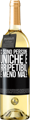 29,95 € Spedizione Gratuita | Vino bianco Edizione WHITE Ci sono persone uniche e irripetibili. E meno male Etichetta Nera. Etichetta personalizzabile Vino giovane Raccogliere 2023 Verdejo