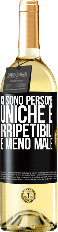 29,95 € Spedizione Gratuita | Vino bianco Edizione WHITE Ci sono persone uniche e irripetibili. E meno male Etichetta Nera. Etichetta personalizzabile Vino giovane Raccogliere 2024 Verdejo