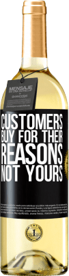 29,95 € Free Shipping | White Wine WHITE Edition Customers buy for their reasons, not yours Black Label. Customizable label Young wine Harvest 2025 Verdejo