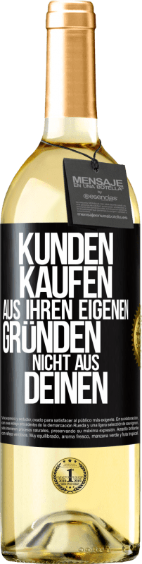 29,95 € Kostenloser Versand | Weißwein WHITE Ausgabe Kunden kaufen aus ihren eigenen Gründen, nicht aus Deinen Schwarzes Etikett. Anpassbares Etikett Junger Wein Ernte 2024 Verdejo