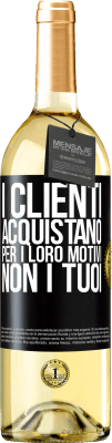 29,95 € Spedizione Gratuita | Vino bianco Edizione WHITE I clienti acquistano per i loro motivi, non i tuoi Etichetta Nera. Etichetta personalizzabile Vino giovane Raccogliere 2024 Verdejo