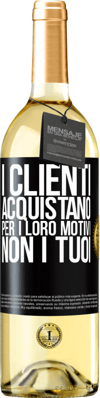 29,95 € Spedizione Gratuita | Vino bianco Edizione WHITE I clienti acquistano per i loro motivi, non i tuoi Etichetta Nera. Etichetta personalizzabile Vino giovane Raccogliere 2024 Verdejo