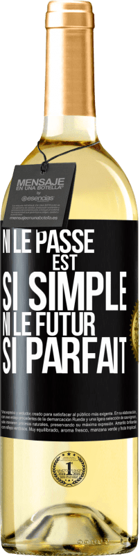 29,95 € Envoi gratuit | Vin blanc Édition WHITE Ni le passé est si simple ni le futur si parfait Étiquette Noire. Étiquette personnalisable Vin jeune Récolte 2023 Verdejo