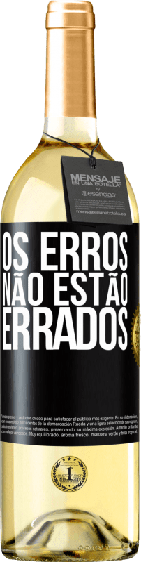 29,95 € Envio grátis | Vinho branco Edição WHITE Os erros não estão errados Etiqueta Preta. Etiqueta personalizável Vinho jovem Colheita 2023 Verdejo