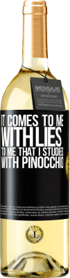 29,95 € Free Shipping | White Wine WHITE Edition It comes to me with lies. To me that I studied with Pinocchio Black Label. Customizable label Young wine Harvest 2024 Verdejo