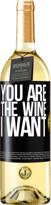 29,95 € Free Shipping | White Wine WHITE Edition You are the wine I want Black Label. Customizable label Young wine Harvest 2025 Verdejo