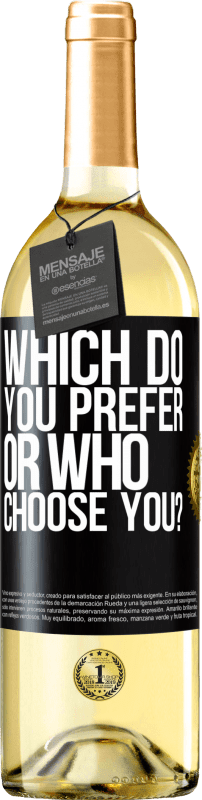 29,95 € Free Shipping | White Wine WHITE Edition which do you prefer, or who choose you? Black Label. Customizable label Young wine Harvest 2024 Verdejo