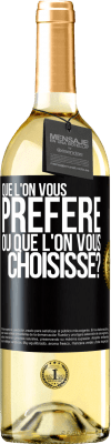 29,95 € Envoi gratuit | Vin blanc Édition WHITE Que l'on vous préfère ou que l'on vous choisisse? Étiquette Noire. Étiquette personnalisable Vin jeune Récolte 2024 Verdejo