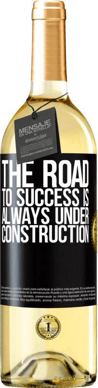 29,95 € Free Shipping | White Wine WHITE Edition The road to success is always under construction Black Label. Customizable label Young wine Harvest 2022 Verdejo