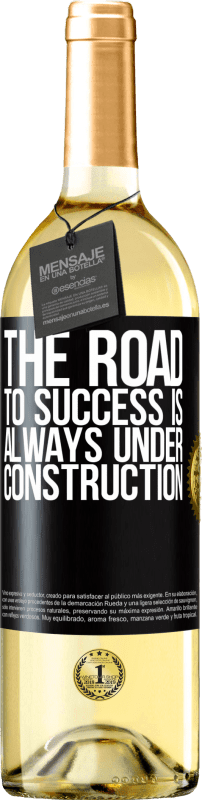 29,95 € Free Shipping | White Wine WHITE Edition The road to success is always under construction Black Label. Customizable label Young wine Harvest 2023 Verdejo
