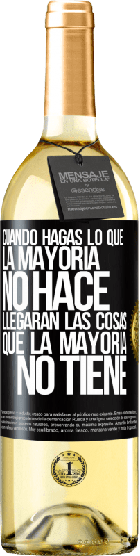 29,95 € Envío gratis | Vino Blanco Edición WHITE Cuando hagas lo que la mayoría no hace, llegarán las cosas que la mayoría no tiene Etiqueta Negra. Etiqueta personalizable Vino joven Cosecha 2024 Verdejo