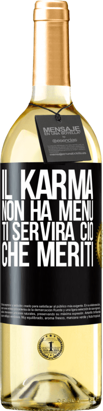 29,95 € Spedizione Gratuita | Vino bianco Edizione WHITE Il karma non ha menu. Ti servirà ciò che meriti Etichetta Nera. Etichetta personalizzabile Vino giovane Raccogliere 2023 Verdejo